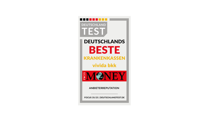 Eine Deutschland Test-Plakette mit der Aufschrift "DEUTSCHLANDS BESTE KRANKENKASSEN vivida bkk", darunter das Focus Money-Logo und der Schriftzug "ANBIETERREPUTATION".